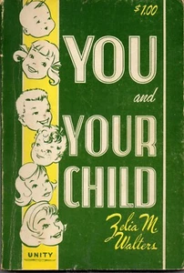 De colección 1963 PB You and Your Child Zelia Margaret Walters décima impresión revisada - Imagen 1 de 2