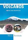 Volcanos, Roses, and Manteles, Very Good Condition, , ISBN 1984584006