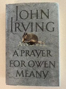 A Prayer for Owen Meany ~ John Irving ~ 1ST ED 1ST Print ~ 1989 HC/DJ +BONUS - Picture 1 of 13