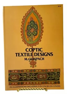 KOPTISCHE TEXTILDESIGNS M. GERSPACH 1975 1.AUFLAGE ÄGYPTISCHE MUSTER KLEIDUNGSSTÜCK NATUR - Bild 1 von 14