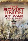The Soviet Union at War 1941-1945, David R. Stone, Good Condition, ISBN 18488405