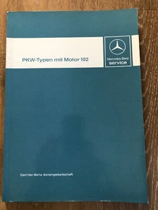 Werkstatthandbuch Einführung Mercedes Motor M102 im W123 200 230 E 230 CE 230 TE - Bild 1 von 6