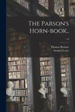 Thomas Browne Samuel 1797-1868  The Parson's Horn-book.. (Paperback) (UK IMPORT)