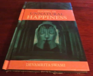 Hiding in Unnatural Happiness, Devamrita Swami, Used; Very Good Book (Sealed) HB - Bild 1 von 3