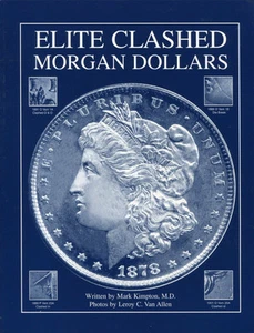 Special Top 100 Morgan Dollars 4th Edition & Elite Clashed Morgan Dollars Books - Picture 1 of 2