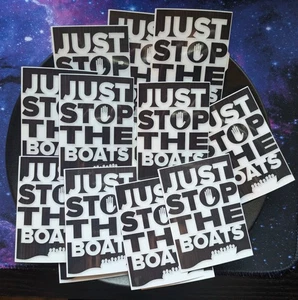 STOP THE BOATS CAMPAIGN X 10 STICKERS 8CM X 5.8CM - ANARCHY NATIONALIST PROTEST - Picture 1 of 2
