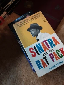 Sinatra and His Rat Pack: The Irreverent, Unbiased, Uninhibited Book 2 - Picture 1 of 2