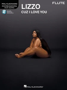 Lizzo Cuz I Love You for Flute Solo Sheet Music 12 Songs Play-Along Book & Audio - Picture 1 of 1