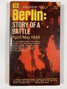BERLIN: STORY OF A BATTLE APRIL-MAY 1945 Andrew Tully WORLD WAR II PPBK BOOK - Picture 1 of 5