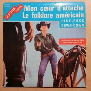 SOPHIE MARTIN, PIERRE MERY Folklore Américain 7" EP GROSJEAN RAMA N° 110 état EX - Imagen 1 de 2