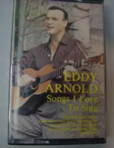 Eddy Arnold - Songs I Love To Sing (Cassette Tape 1985) - Picture 1 of 5