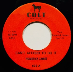 HOMESICK JAMES~Can't Afford To Do It & Set A Date~Very Rare Blues 45~COLT #632 - Picture 1 of 2