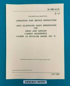 Smith & Wesson .38 Revolver Model 15 USAF US Army Technical Manual S & W - Picture 1 of 3