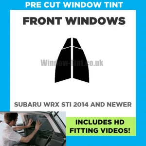 Pre Cut Window Tint For Subaru WRX STi 2014 Front Windows - Picture 1 of 5