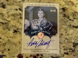 RARE BOBBY SHANTZ AUTOGRAPH CARD! PRIDE OF NEW YORK! YANKEES