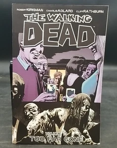 The Walking Dead, Vol. 13: Too Far Gone von Robert Kirkman Image Comics TPB - Bild 1 von 3