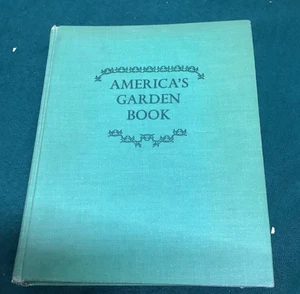 Vintage Horticulture AMERICA’S GARDEN BOOK Louise & James Bush Brown 1958 HC - Picture 1 of 17