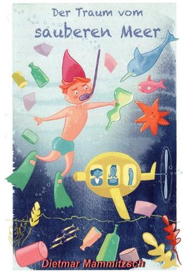 Der Traum vom sauberen Meer by Dietmar Mammitzsch (German) Paperback Book - Image 1 of 1