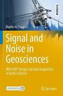 Signal and Noise in Geosciences - 9783030749156