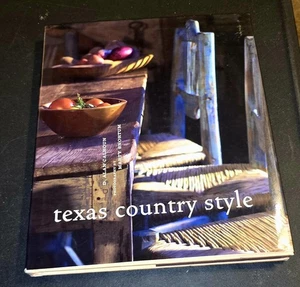 Texas Country Style by D. Alan Calhoun (2001, Hardcover) - Picture 1 of 2