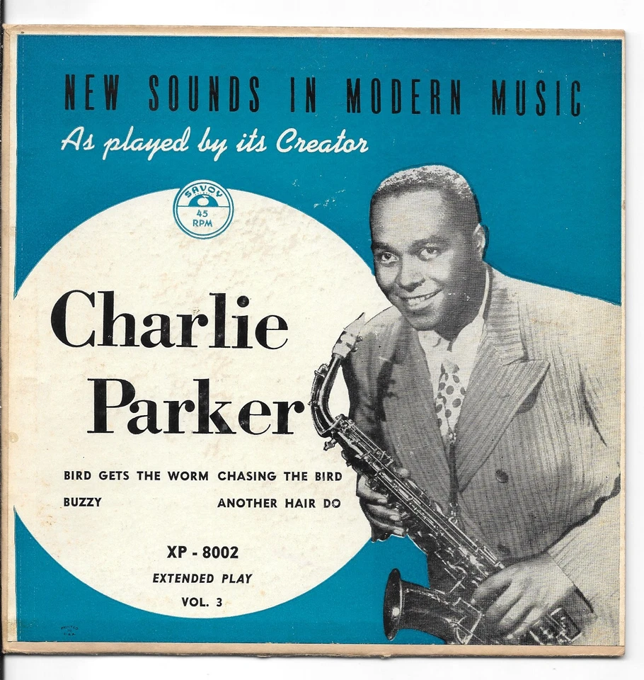CHARLIE PARKER New Sounds In Modern Music Vol 3 on Savoy jazz 45 EP HEAR Foto 1 de 3