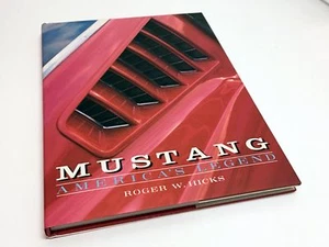 Mustang America's Legend por Roger W. Hicks © 1991 libro de tapa dura folleto - Imagen 1 de 2
