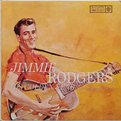 Jimmie Rodgers . . . . . . The Hugo Peretti Orchestra - His Golden Year (LP) (Ve - Image 1 of 4