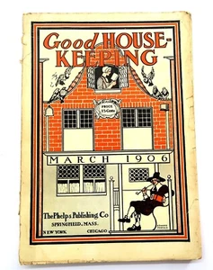 Antique 1906 GOOD HOUSEKEEPING Magazine from March '06 Monthly Mag ~ Nice - Picture 1 of 17