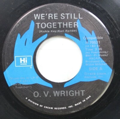 Soul 45 O.V. Wright - We'Re Together Still / I Don'T Know Why On Hi Records - Image 1 of 2