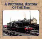  A Pictorial History of the B12s by Richard Anderson & Dennis Greeno