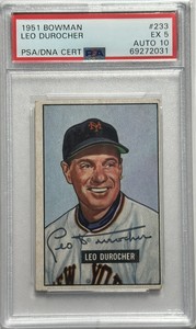 1951 Bowman #233 Leo Durocher PSA 5 Auto 10 HOF Signed PSA DNA (D. 1991)