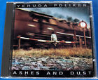 Yehuda Poliker ? Ashes And Dust - Cd- Très Bon État - 1991