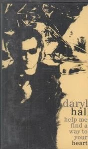 Daryl Hall Help Me Find A Way To Your Heart cassette UK Epic 1993 6604104 - Image 1 of 2