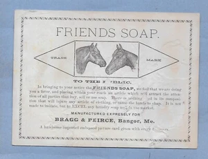 BANGOR MAINE TRADE CARD FRIENDS SOAP BRAGG & PEIRCE  FLOWERS 4 1/2" x 6 1/4" # 1 - Picture 1 of 2