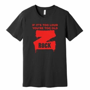 Z Rock - If It's Too Loud, You're To Old - Rock clásico - algodón hilado en anillos - Imagen 1 de 1