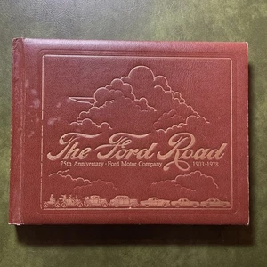 The Ford Road 75th Anniversary Ford Motor Co 1903-1978 HC Book by Lorin Sorensen - Bild 1 von 14