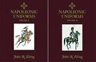 NAPOLEONIC UNIFORMS: Volumes 1 &amp; 2 (2 Volume Boxed Set), Elting, John, 978193203