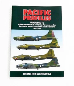 Pacific Profiles Volume 16 Allied Bombers B-17 Flying Fortress series Australia - Picture 1 of 5