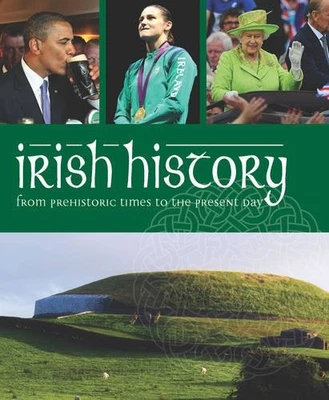 Irish History: From Prehistoric Times to the Present Day by Mac Annaidh Seamus - Image 1 of 2