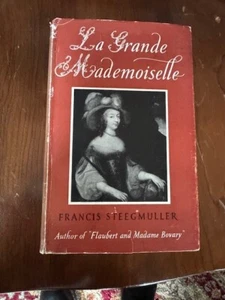 La Grande Mademoiselle von Francis Steegmüller Erstausgabe 3rd Imp UK [1956] - Bild 1 von 7