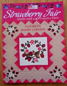 That Patchwork Place - STRAWBERRY FAIR - quilts with country flair by E Carlson - Picture 1 of 6