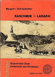 Kaschmir + [und] Ladakh : Globetrotter-Ziele beiderseits d. Himalayas / Margret - Imagen 1 de 1