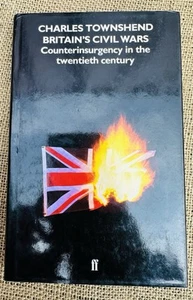 Britain's Civil Wars: Counterinsurgency in the Twentieth Century Review - Imagen 1 de 2