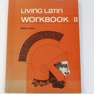 Living Latin Workbook II David J Perry 1984 National Textbook Co Paperback