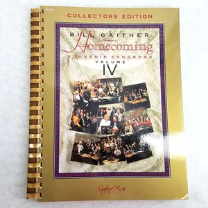 Bill Gaither Presents Homecoming Souvenir Songbook IV Collector Edition NO MARKS - Picture 1 of 11