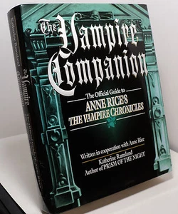 The Vampire Companion by Katherine Ramsland - Anne Rice - First edition - Picture 1 of 2