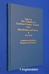 Index zu den Zehnten von Loudoun Co. Virginia & Sklavenhalter und Sklaven, 1758-1786 - Bild 1 von 5