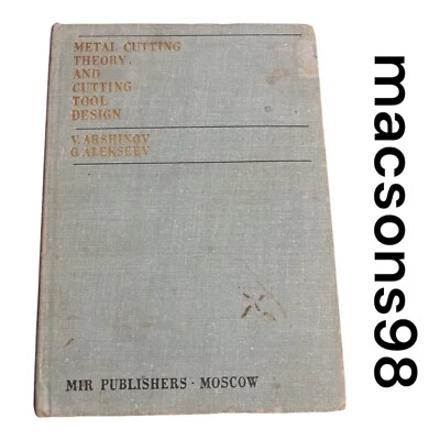 Metal Cutting Theory And Cutting Tool Design Mir Publishers 1970 Arshinov etc. - Image 1 of 4