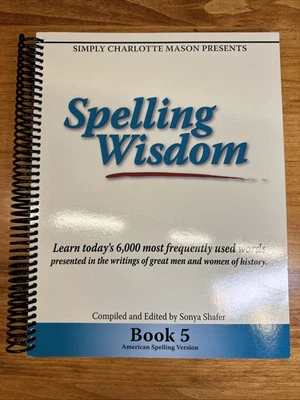 Spelling Wisdom Book 5 by Simply Charlotte Mason Sonya Shafer @2006 Clean - Image 1 of 4