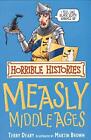 The Measly Middle Ages (Horrible Histories) By Deary, Terry Paperback Book The